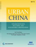 Urban China: toward efficient, inclusive, and sustainable urbanization